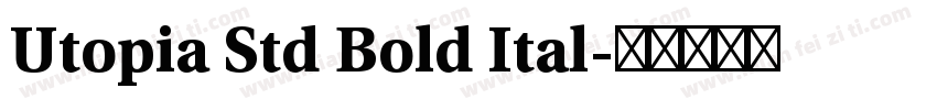 Utopia Std Bold Ital字体转换